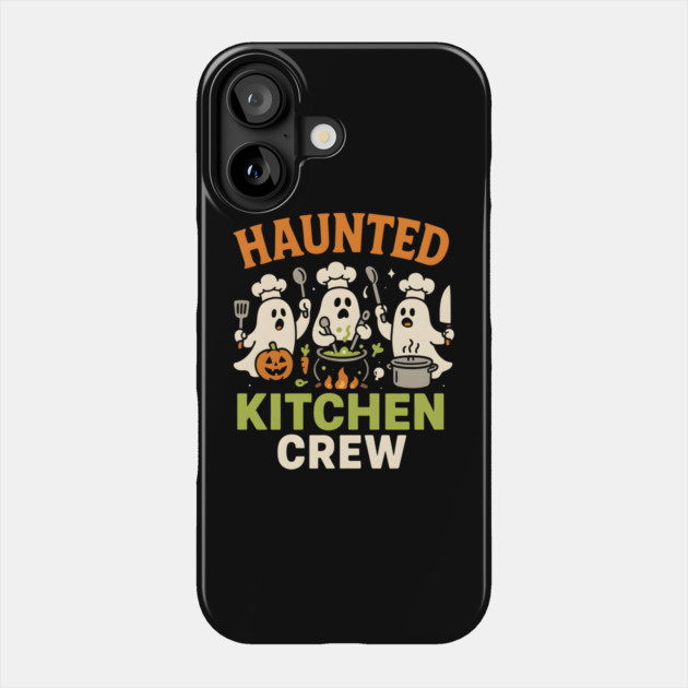 Haunted Kitchen Crew Funny Ghost Halloween Cooking Gift Phone Case by MakerMind8.2