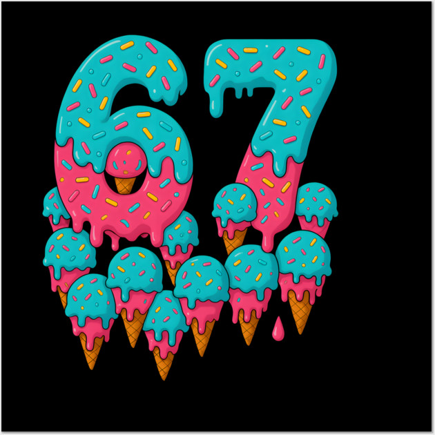 67 Icecream Meme Funny Six Seven Gen Alpha Wall Art by logiamerch