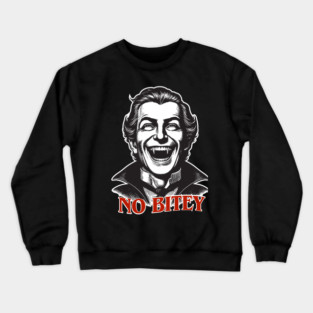 No Bitey – Funny Vintage Dracula Vampire Halloween Design Crewneck Sweatshirt