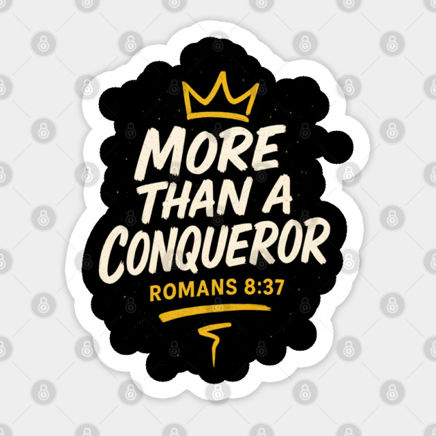 More Than a Conqueror Sticker by Eric's Store 10
