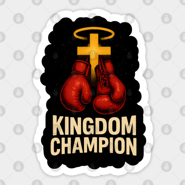 Kingdom Champion Sticker by Eric's Store 10