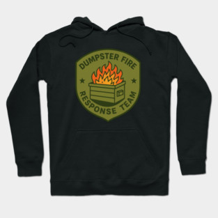 dumpster-fire-response-team Hoodie