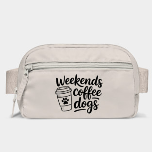Weekends Coffee Dogs Bag