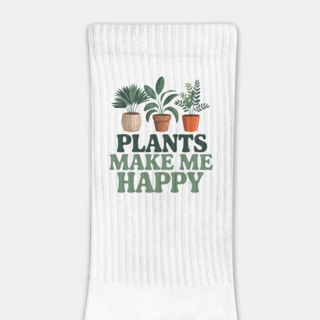 Plants Make Me Happy by Rachel's Store 6