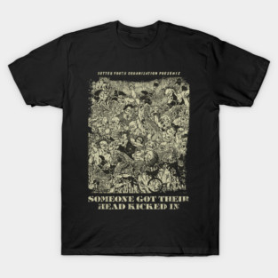 Someone Got Their Head Kicked In 1982 T-Shirt