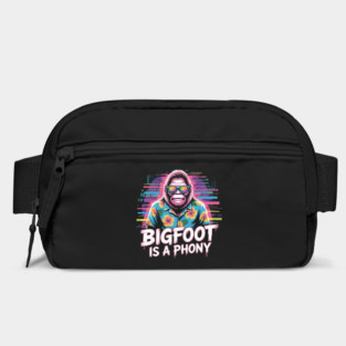 Bigfoot Is A Phony Funny Cryptid Sasquatch Bag
