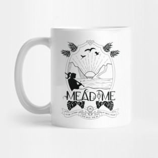 Mead for me Mug