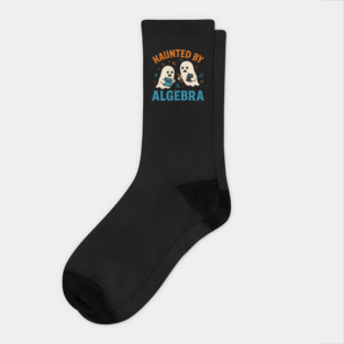 Haunted by Algebra Funny Ghost Halloween Math Student Gift Socks