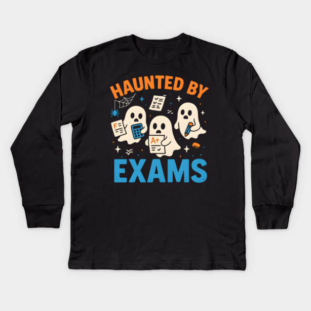 Haunted by Exams Funny Ghost Halloween Student Gift Kids Long Sleeve T-Shirt by MakerMind8.2