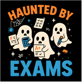 Haunted by Exams Funny Ghost Halloween Student Gift Posters and Art