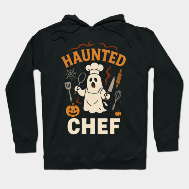 Haunted Chef Funny Ghost Halloween Cooking Gift Hoodie by MakerMind8.2