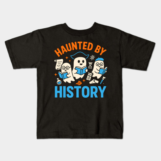 Haunted by History Ghost Halloween Teacher Gift Kids T-Shirt by MakerMind8.2