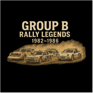 Group B Rally Legends 1982–1986 Dirt Racing Art Posters and Art