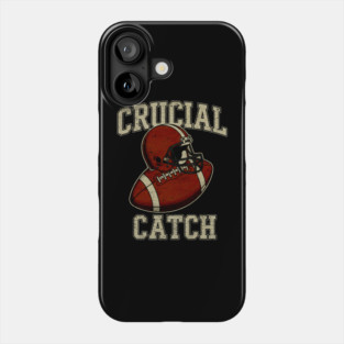 Crucial Catch Phone Case