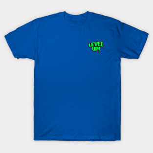 Level Up T-Shirt