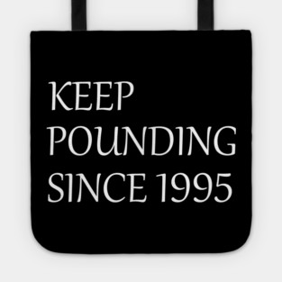keep pounding carolina panthers since 1995 Tote
