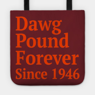 Dawg Pound Forever Cleveland Tote