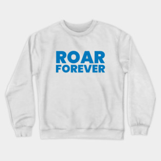 Roar Forever Detroit Lions Crewneck Sweatshirt