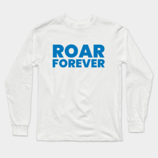 Roar Forever Detroit Lions Long Sleeve T-Shirt