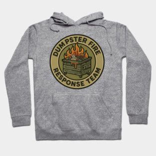 dumpster-fire-response-team Hoodie