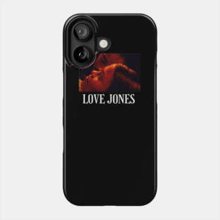 Love-Jones Phone Case
