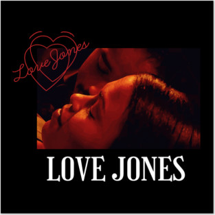 Love-Jones Posters and Art