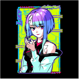 Lucy From Cyberpunk Edgerunners Posters and Art