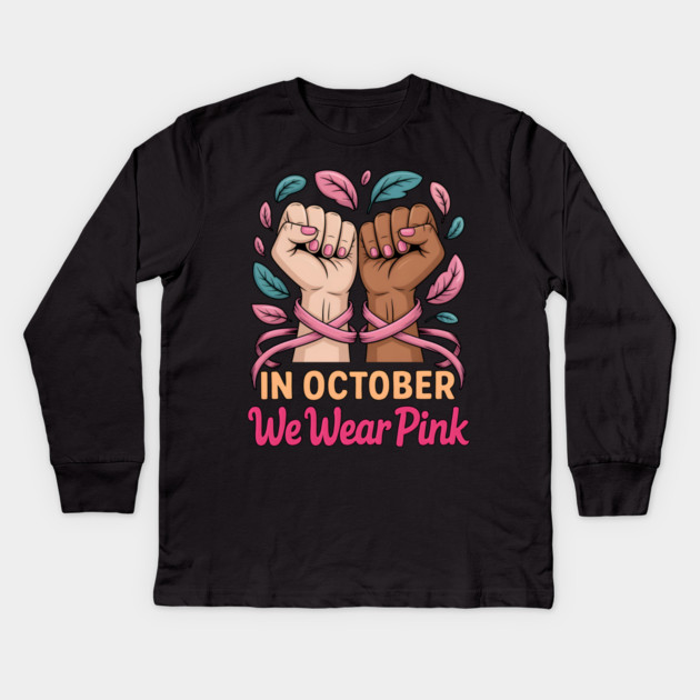 In October We Wear Pink Kids Long Sleeve T-Shirt by norhando