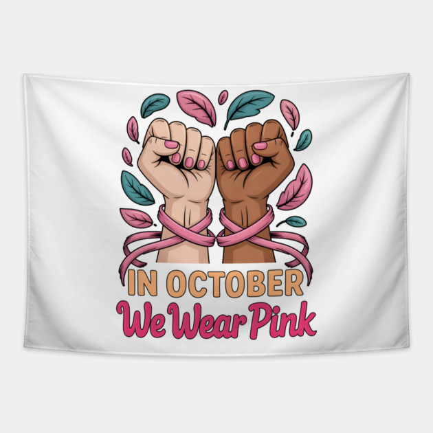 In October We Wear Pink Tapestry by norhando