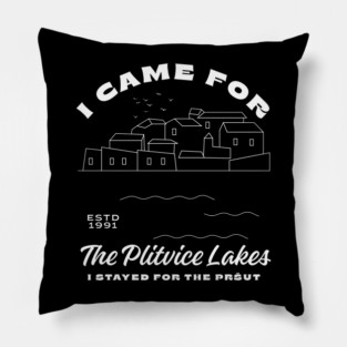 I came in Croatia Pillow