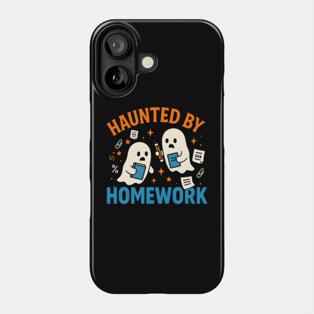Haunted by Homework Funny Ghost Student Halloween Phone Case by MakerMind8.2