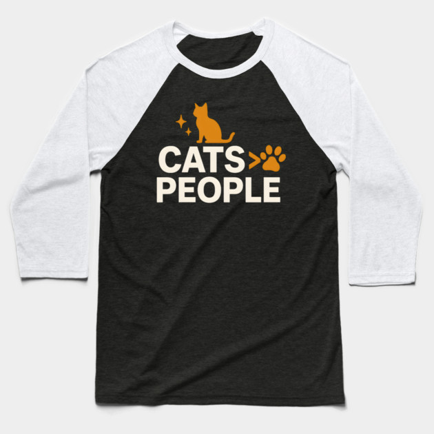 Cats > People Funny Cat Humor Gift for Cat Lovers Baseball T-Shirt by MakerMind8.2