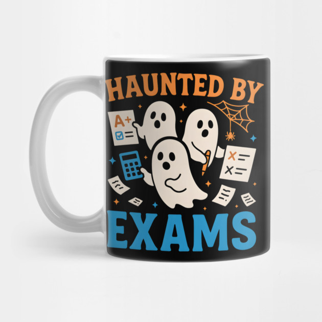 Haunted by Exams Funny Ghost Student Halloween by MakerMind8.2