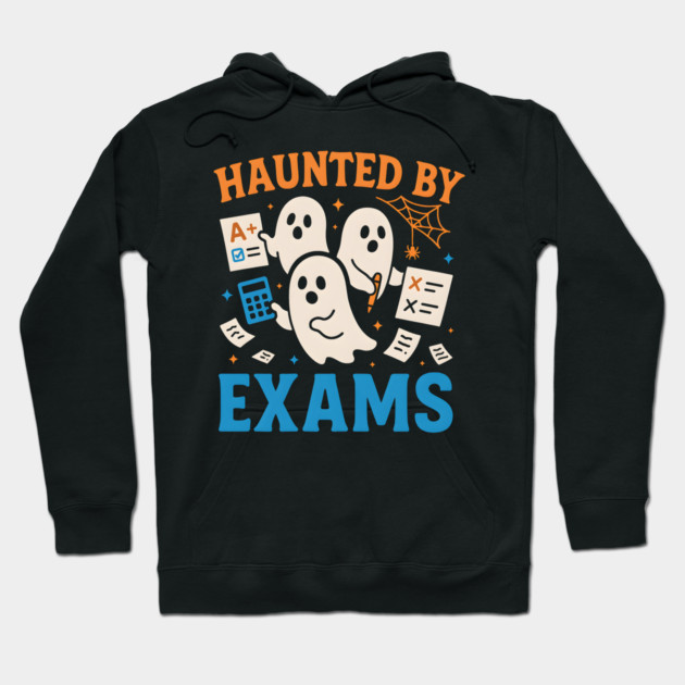 Haunted by Exams Funny Ghost Student Halloween Hoodie by MakerMind8.2