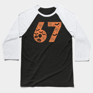 67 Baseball T-Shirt