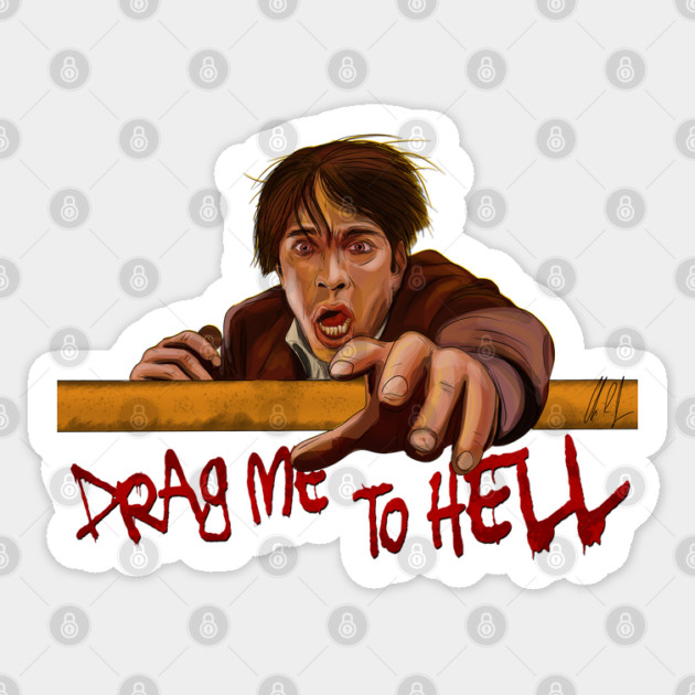 Drag Me To Hell: Help Me Please Sticker by 51Deesigns