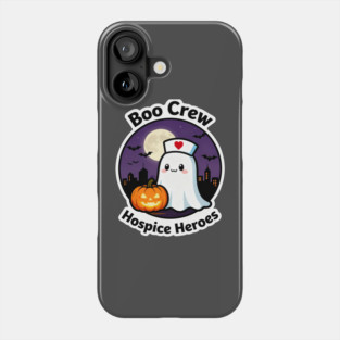 Nurse Squad – Boo Crew — Hospice Heroes Badge | Birthday Gift | Anniversary Gift | Halloween gift | classic halloween | Wedding Gift | Gift Ideas. Phone Case