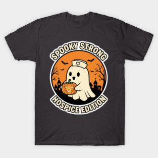 nurse squad – Spooky Strong — Hospice Edition Badge | Birthday Gift | Anniversary Gift | Halloween gift | classic halloween | Wedding Gift | Gift Ideas. T-Shirt
