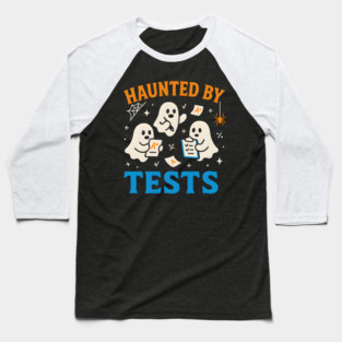 Haunted by Tests Funny Ghost Student Halloween Exam Graphic Baseball T-Shirt