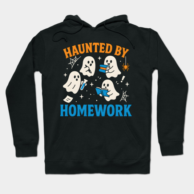Haunted by Homework Funny Ghost Student Halloween Graphic Hoodie by MakerMind8.2