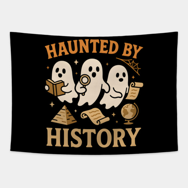 Haunted by History Funny Ghost Teacher Student Halloween Graphic Tapestry by MakerMind8.2