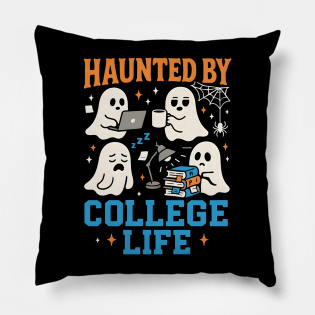 Haunted by College Life Funny Ghost Student Halloween Graphic Pillow by MakerMind8.2