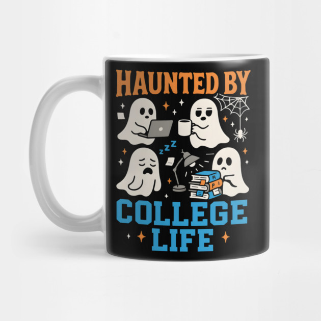 Haunted by College Life Funny Ghost Student Halloween Graphic by MakerMind8.2