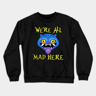 Mad Derpy tiger Crewneck Sweatshirt