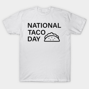 national taco day T-Shirt