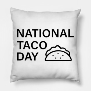 national taco day Pillow