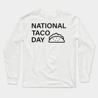 national taco day Long Sleeve T-Shirt