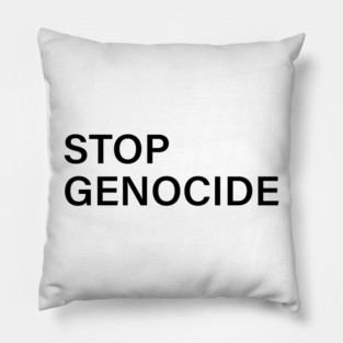 Stop Genocide Now Pillow