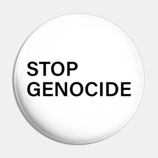 Stop Genocide Now Pin