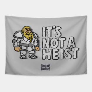 D&R Frostbourne: It's Not a Heist Tapestry